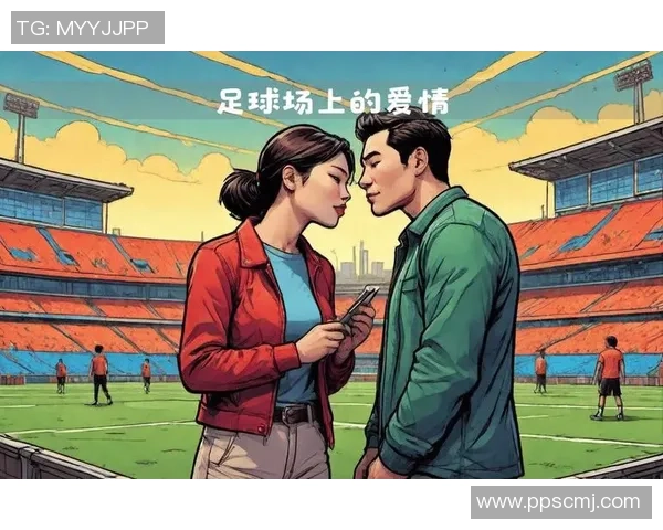 韩国足球明星夫妇的爱情故事与事业成就揭秘